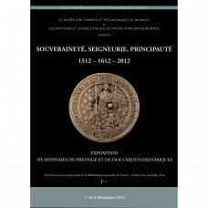 Catalogue de l'exposition numismatique « Monaco 2012 »