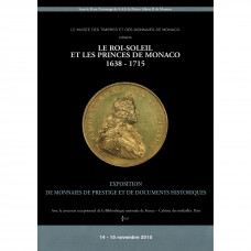 Catalogue de l'exposition numismatique « Monaco 2015 »